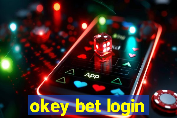 okey bet login