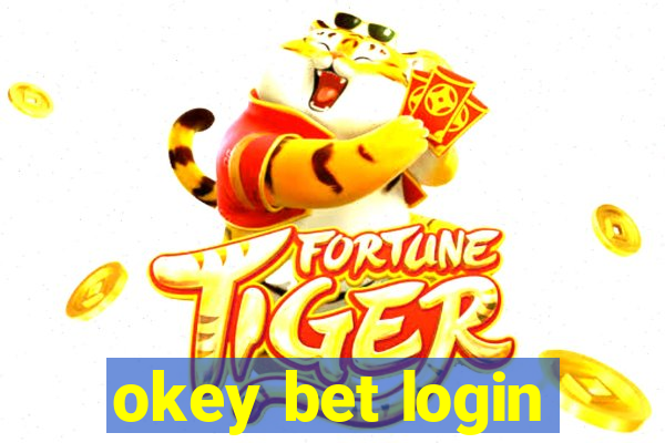 okey bet login