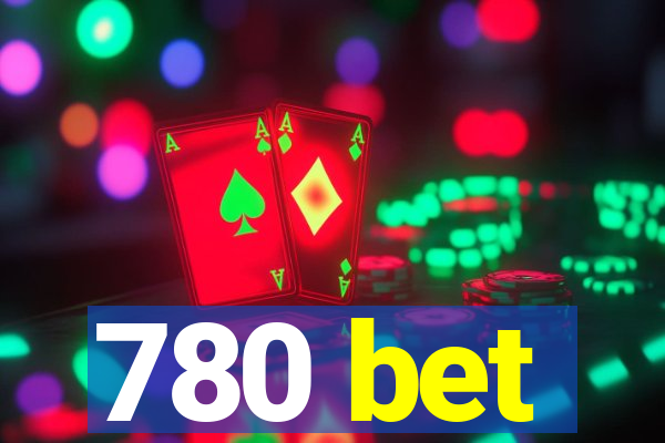 780 bet