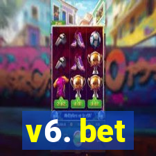 v6. bet