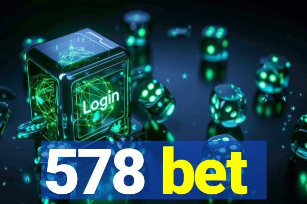 578 bet