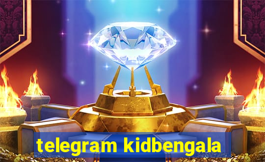 telegram kidbengala