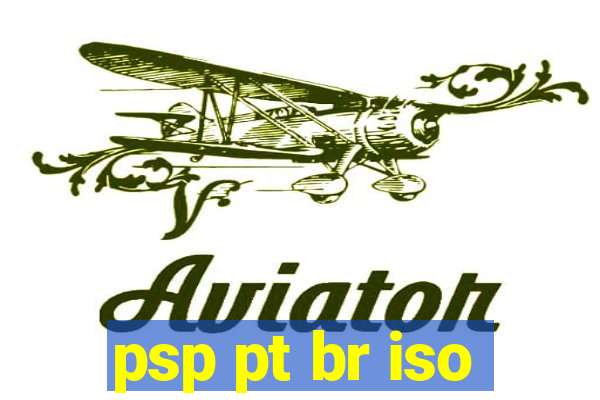 psp pt br iso