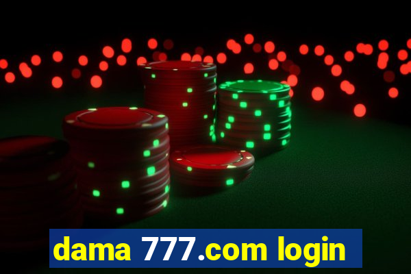 dama 777.com login