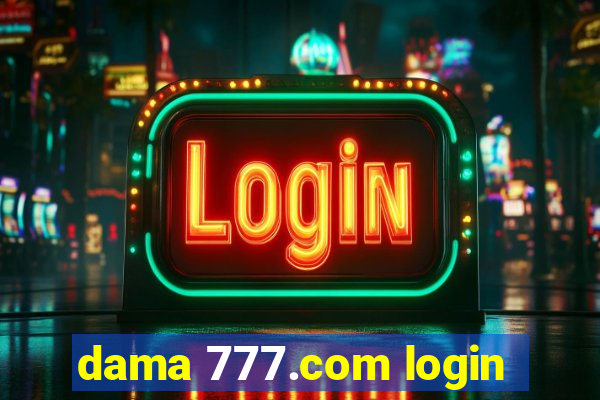 dama 777.com login