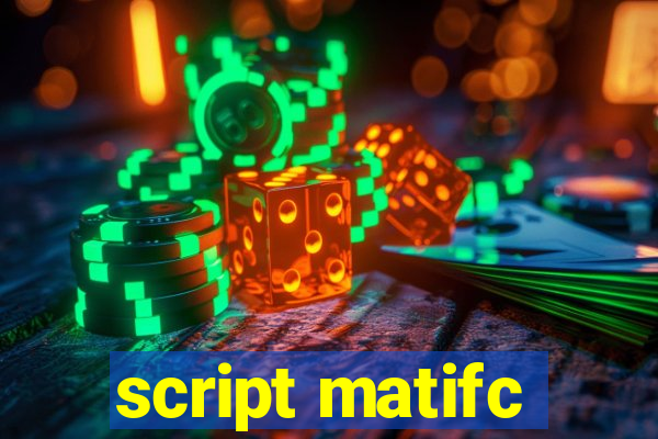 script matifc