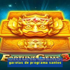 garotas de programa santos