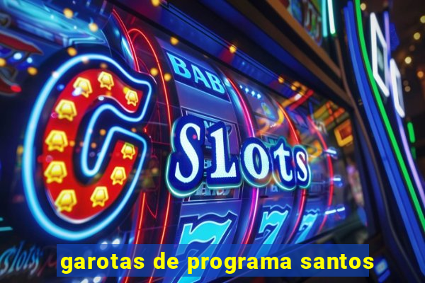 garotas de programa santos