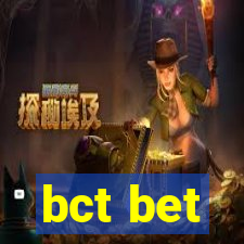 bct bet