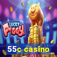 55c casino