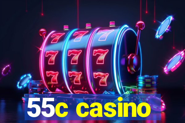 55c casino