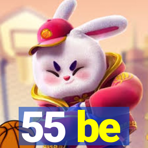 55 be