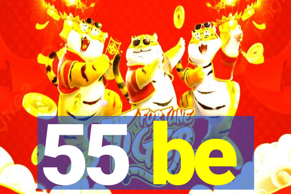 55 be