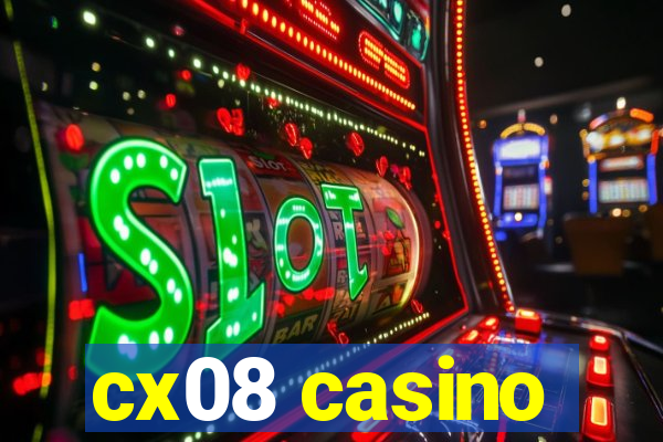 cx08 casino