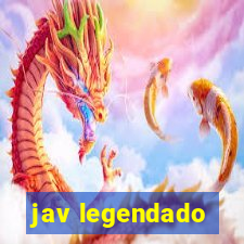 jav legendado