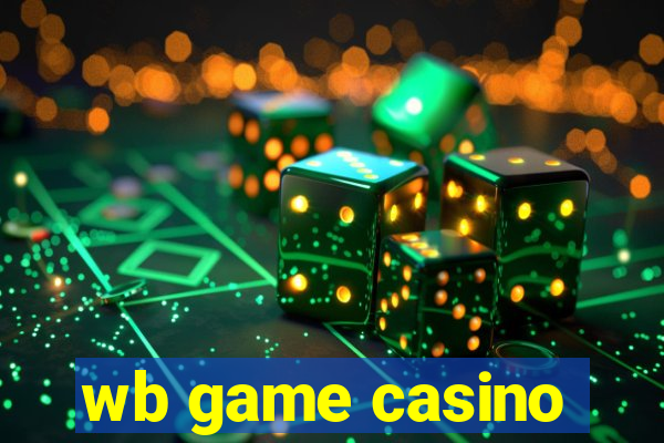 wb game casino