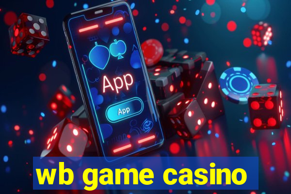 wb game casino