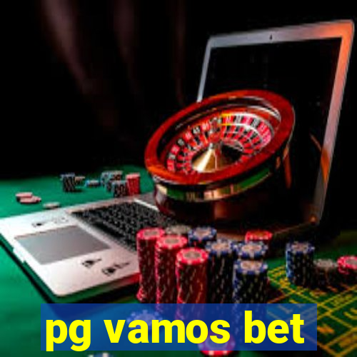 pg vamos bet