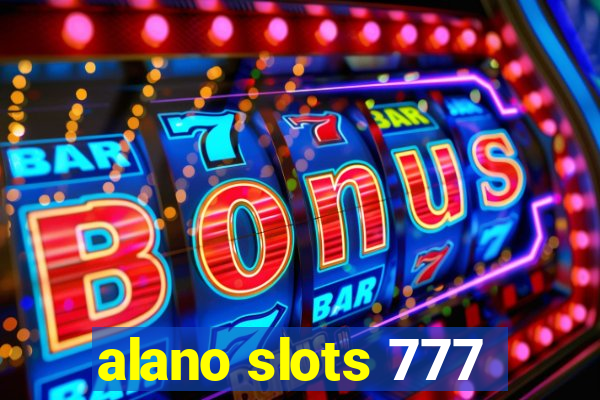 alano slots 777