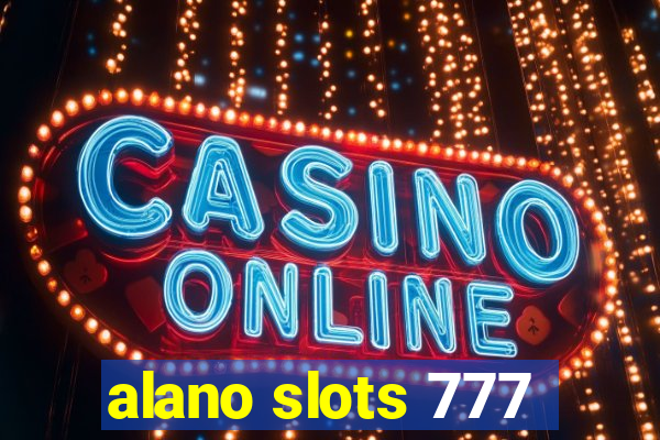 alano slots 777