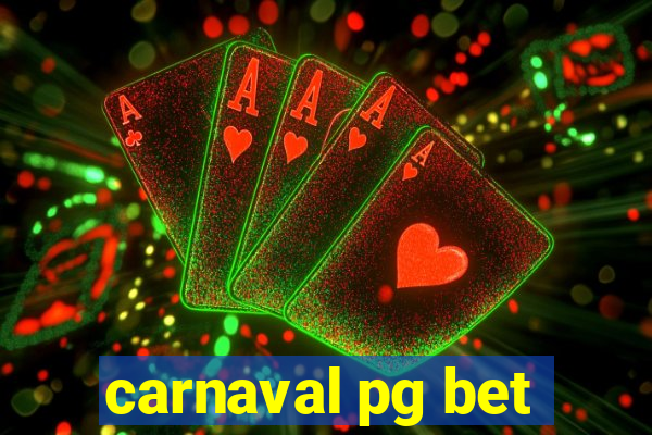 carnaval pg bet