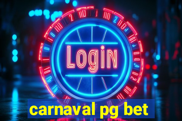 carnaval pg bet