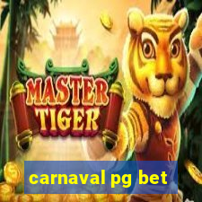 carnaval pg bet