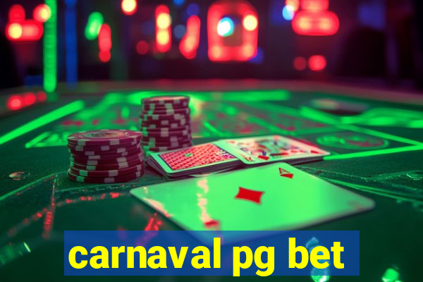 carnaval pg bet