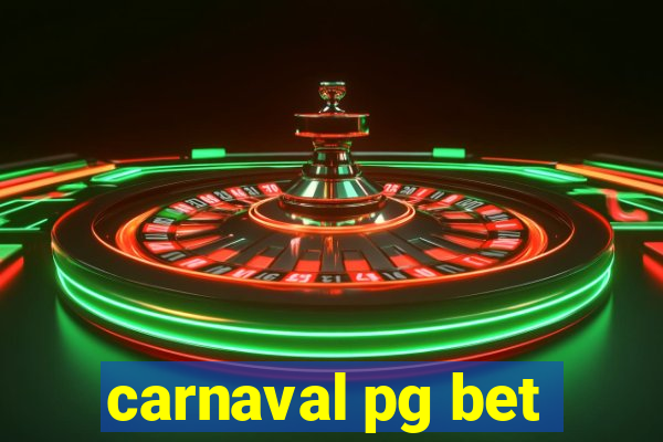 carnaval pg bet