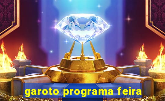 garoto programa feira