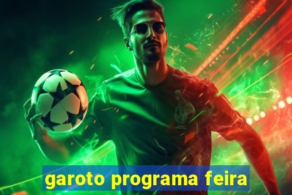 garoto programa feira