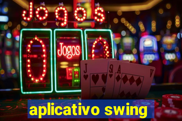 aplicativo swing