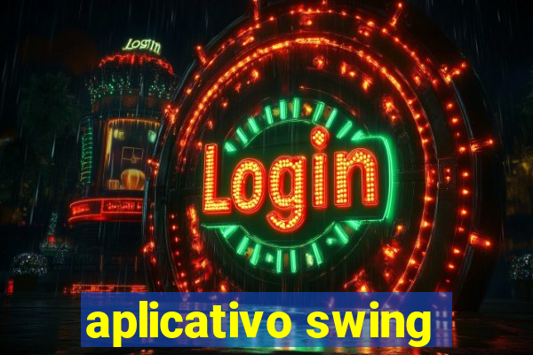 aplicativo swing