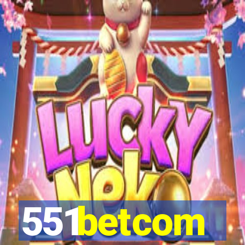 551betcom