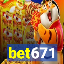 bet671