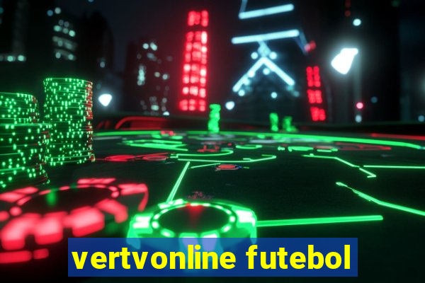 vertvonline futebol