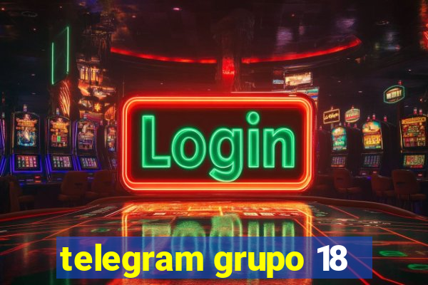 telegram grupo 18