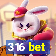 316 bet