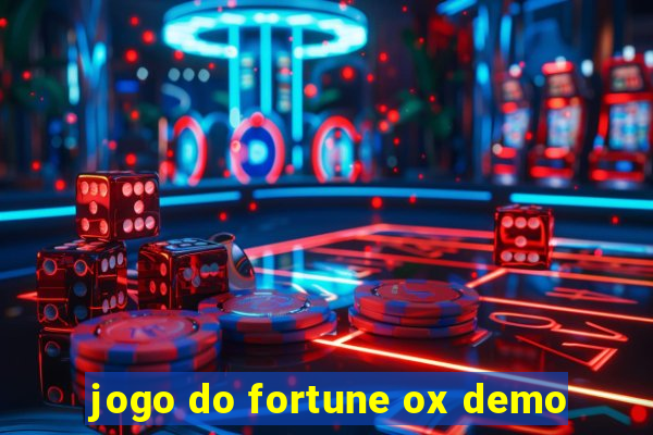 jogo do fortune ox demo