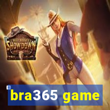 bra365 game