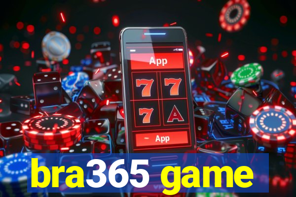 bra365 game