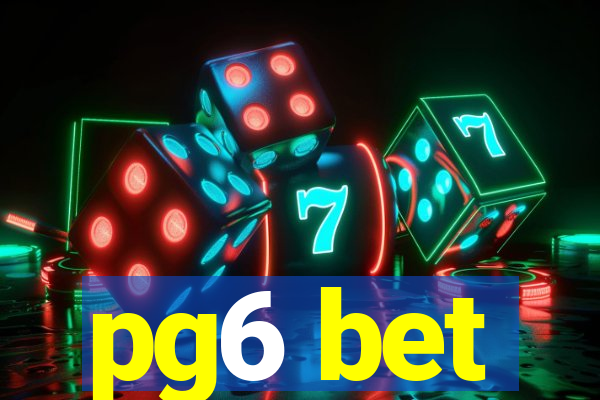 pg6 bet