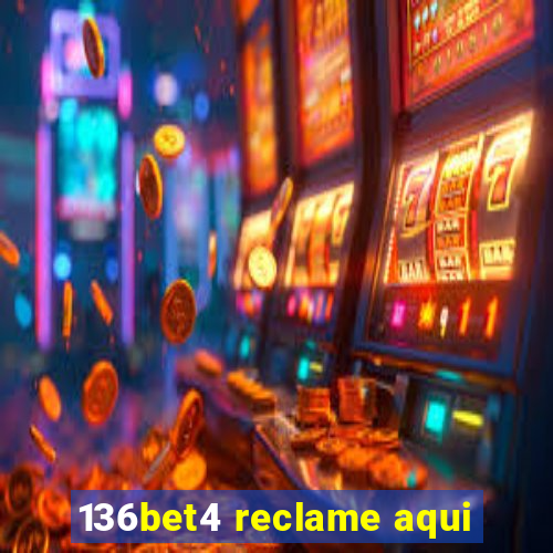 136bet4 reclame aqui