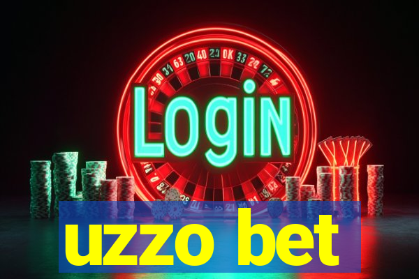 uzzo bet