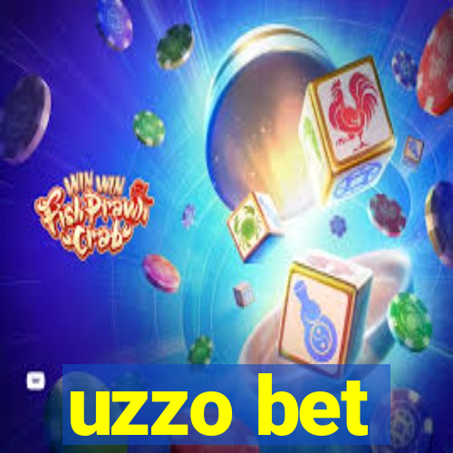 uzzo bet