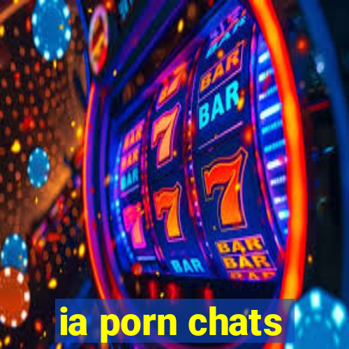 ia porn chats