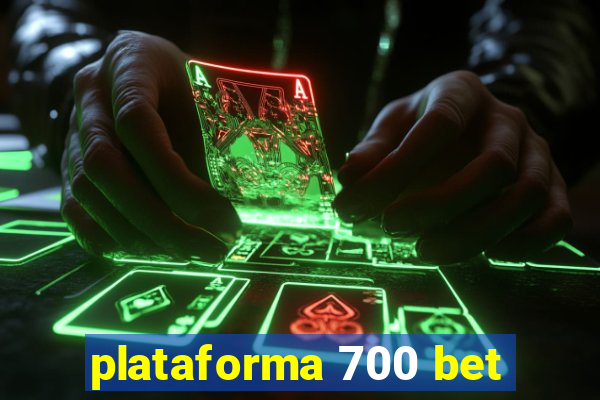 plataforma 700 bet