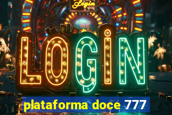 plataforma doce 777