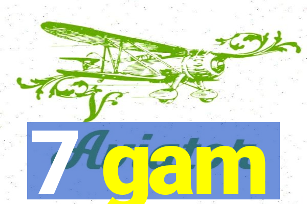 7 gam