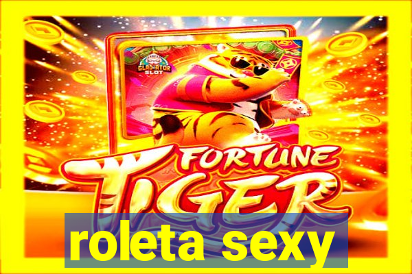 roleta sexy